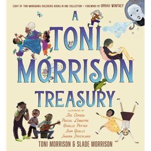 A Toni Morrison Treasury: The Big Box; The Ant or the Grasshopper?; The Lion or